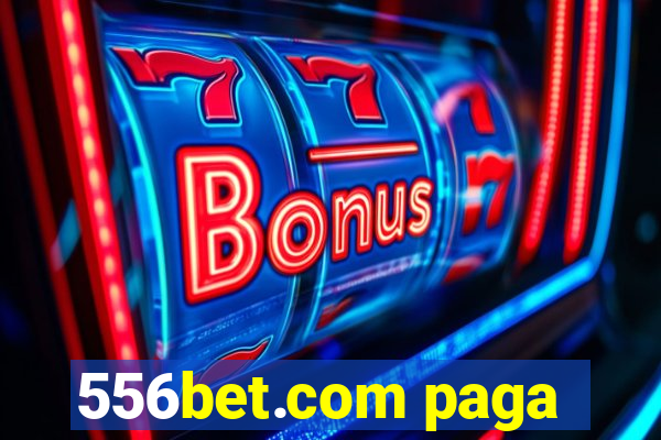 556bet.com paga